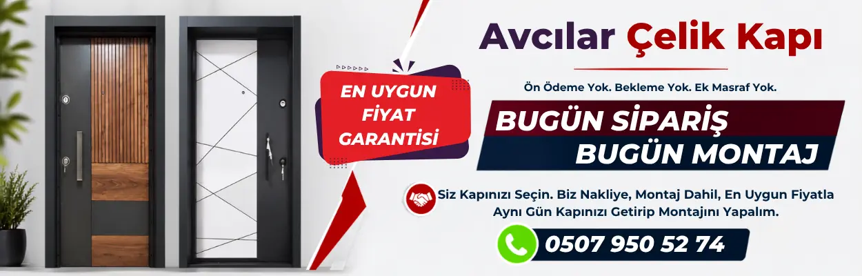 Avcılar Çelik Kapı